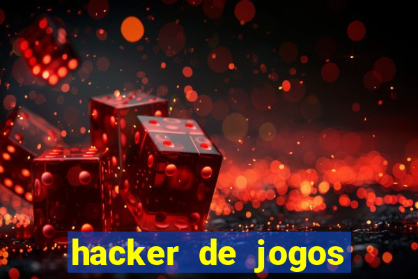 hacker de jogos dinheiro infinito